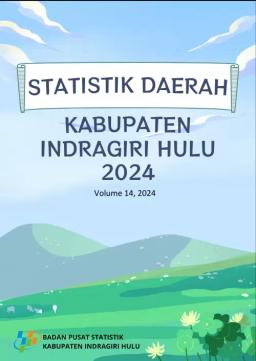 Statistics Of The Regency Of Indragiri Hulu 2024