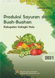 Statistics Of Vegetables And Fruits Of Indragiri Hulu Regency For 2021