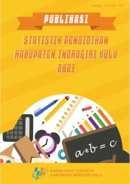 Statistik Pendidikan Kabupaten Indragiri Hulu 2023