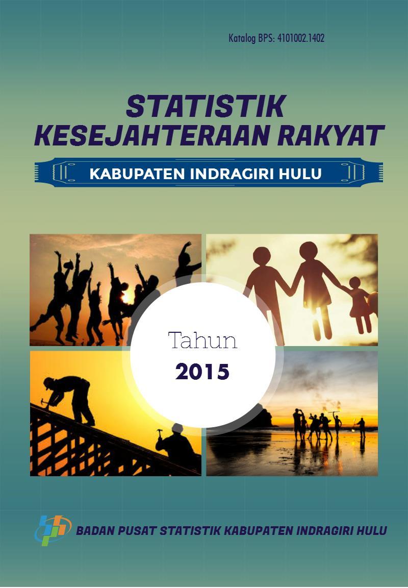 Statistik Kesejahteraan rakyat Kabupaten Indragiri Hulu 2016