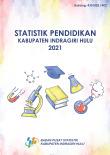 Statistics of Education Indragiri Hulu Regency 2021