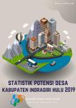 Statistik Potensi Desa Kabupaten Indragiri Hulu 2019